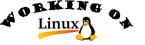 Working on LINUX !